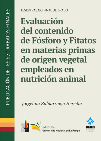 Evaluación del contenido de fósforo y fitatos en materias primas de origen vegetal empleados en nutrición animal 