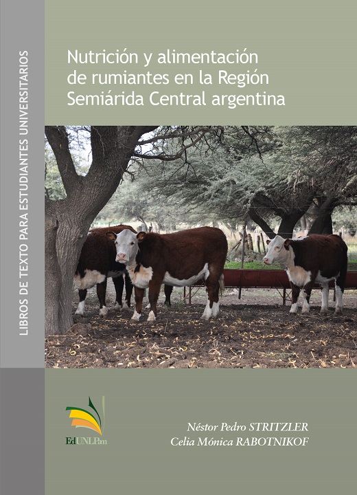 Nutrición y alimentación de rumiantes en la Región Semiárida Central argentina