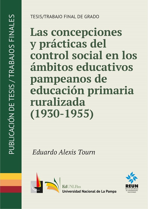 Las concepciones y prácticas del control social en los ámbitos educativos pampeanos de educación primaria ruralizada (1930-1955)